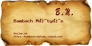 Bambach Mátyás névjegykártya